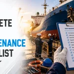 Complete Ship Maintenance Checklist